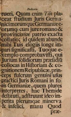 Meditatio de iuris romani et germanici distinctae tractationis origine, ratione et fructu : cum dissertatione prooemiali de utili Iuris discendi methodo ; acc. dissertatio de cautelis ... explicandi leges romanas