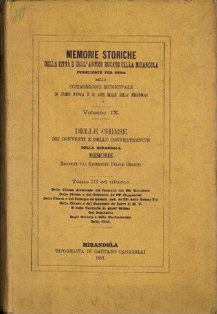 Memorie storiche della città e dell'antico ducato della Mirandola. 9. 1891