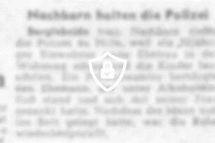 Nachbarn holten die Polizei