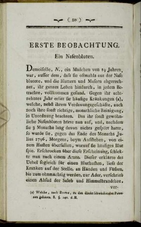 Erste Beobachtung. Ein Nasenbluten. - Zweyte Beobachtung. Ein Bluthusten.