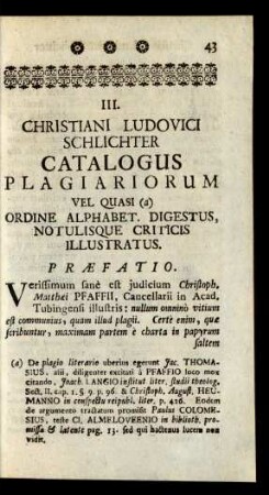 III. Christiani Ludovici Schlichter Catalogus Plagiariorum Vel Quasi Ordine Alphabet. Digestus, Notulisque Criticis Illustratus.