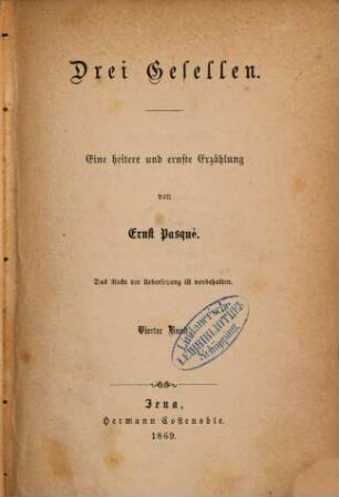 Drei Gesellen : eine heitere und eine ernste Erzählung, 4