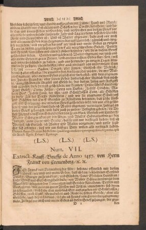Num. VII. Extract-Kauff-Brieffs de Anno 1457. von Herrn Franck von Cronenberg ...