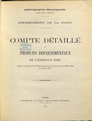 Compte détaillé des produits départementaux de l'exercice .... 1896