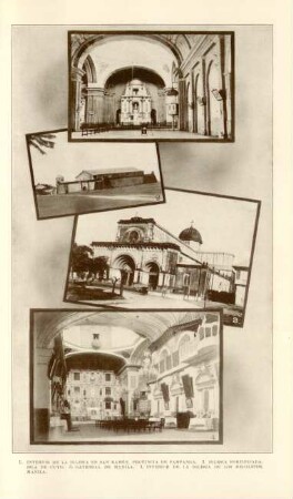 1. Interior de la Iglesia en San Ramón, provincia de Pampanga. 2. Iglesia fortificada, Isla de Cuyo. 3. Catedral de Manila 4. Interior ...