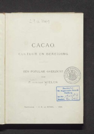 Cacao : cultuur en bereiding : een populair overzicht