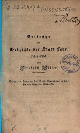Programm des Großherzogl. Gymnasiums und der Damit Verbundenen Höheren Bürgerschule zu Lahr : für das Schuljahr .... 1854/55
