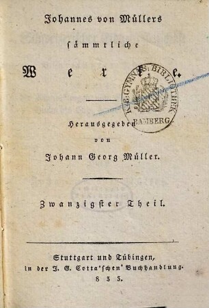 Johannes von Müllers sämmtliche Werke, 20. Der Geschichten schweizerischer Eidgenossenschaft vierzehnter Theil. Anmerkungen von Cap. 4 des III. Buchs bis Cap. 3 des IV. Buchs