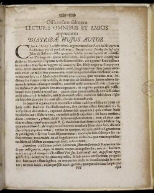 Officiosam salutem Lecturis Omnibus Et Amicis apprecatur Diatribæ Hujus Autor.