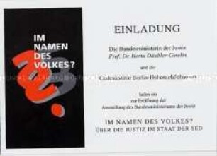 Einladungskarte zur Eröffnung der Ausstellung "Im Namen des Volkes. Über die Justiz im Staat der SED" in der Gedenkstätte Hohenschönhausen