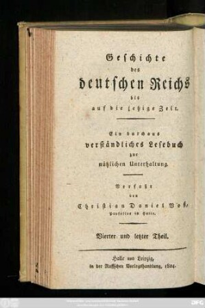 H. 16 = Theil 4: Allgemeine Geschichte der europäischen Staaten : ein durchaus verständliches Lesebuch zur nüzlichen Unterhaltung