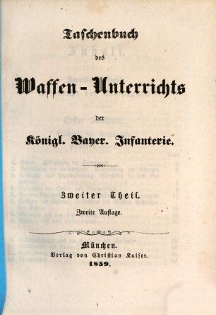 Taschenbuch des Waffen-Unterrichts der Königl. Bayer. Infanterie, 2
