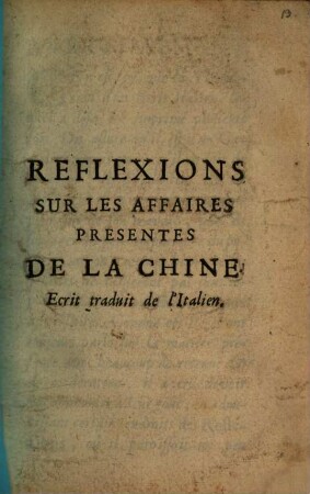 Réflexions sur les affaires presentes de la Chine