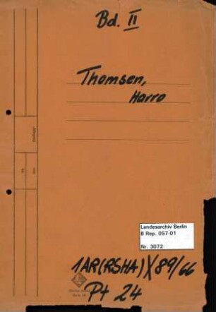 Personenheft Harro Thomsen (*03.03.1911), SS-Sturmbannführer und Regierungsrat