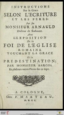 Instructions Sur la Grace Selon L'Ecriture Et Les Peres