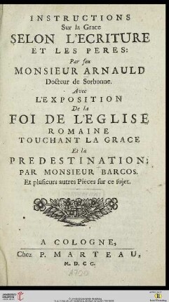 Instructions Sur la Grace Selon L'Ecriture Et Les Peres