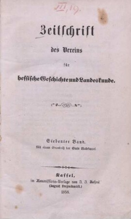 7: Zeitschrift des Vereins für Hessische Geschichte und Landeskunde