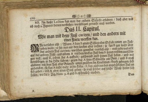 Das II. Capitul. Wie man mit dem Fuß caviren/ und den andern mit einer Finta werffen kan