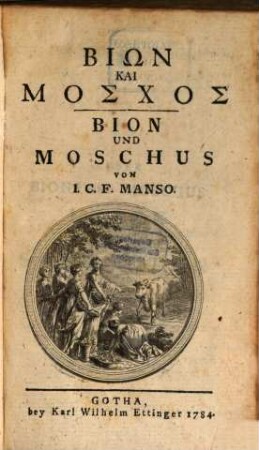 Biōn Kai Moschos : = Bion Und Moschus