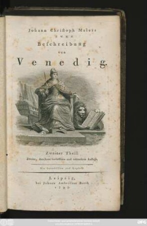 Theil 2: Johann Christoph Maiers ... Beschreibung von Venedig : Mit Grundrissen und Kupfern
