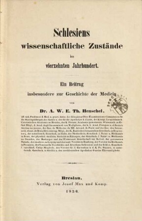 Schlesiens wissenschaftliche Zustände im vierzehnten Jahrhundert : ein Beitrag insbesondere zur Geschichte der Medicin