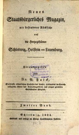 Neues staatsbürgerliches Magazin mit besonderer Rücksicht auf die Herzogthümer Schleswig, Holstein und Lauenburg. 2, 2. 1834