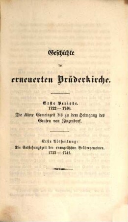Geschichte der erneuerten Brüderkirche. 1, 1722 - 1741