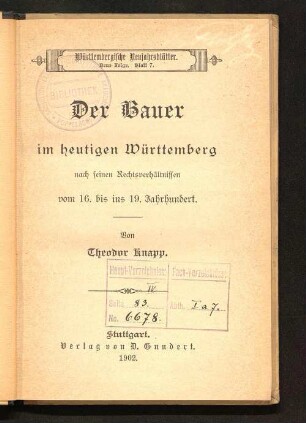 Der Bauer im heutigen Württemberg nach seinen Rechtsverhältnissen vom 16. bis ins 19. Jahrhundert