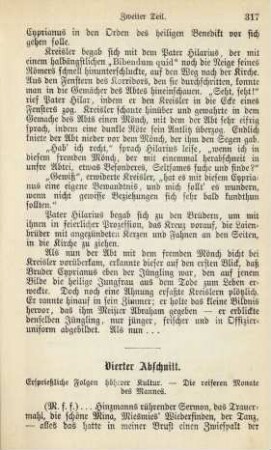 Vierter Abschnitt. Ersprießliche Folgen höherer Kultur. - Die reiferen Monate des Mannes
