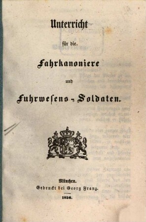 Unterricht für die Fahrkanoniere und Fuhrwesens-Soldaten