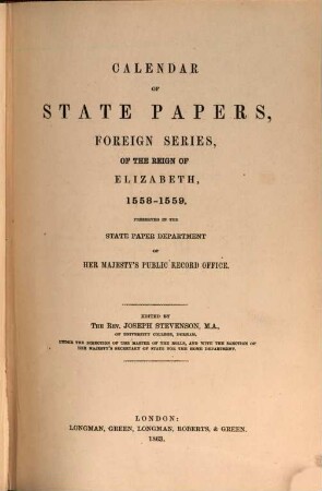 Calendar of State Papers : Foreign Series ... preserved in the State Paper Departement of Her Majesty's public record office. ... of the reign of. 3