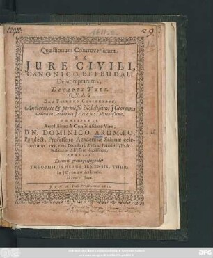 Quaestionum Controversarum Ex Iure Civili, Canonico, Et Feudali Depromptarum, Decades Tres