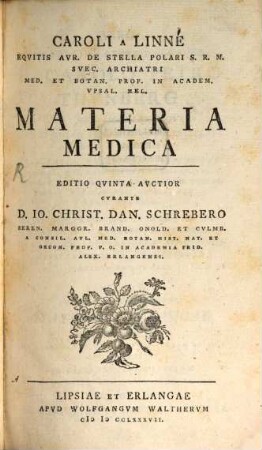 Caroli a Linné Equitis Aur. De Stella Polari ... Materia Medica