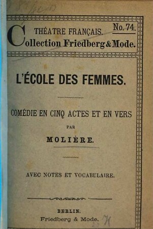 L'école des femmes : comédie en vers et en 5 actes