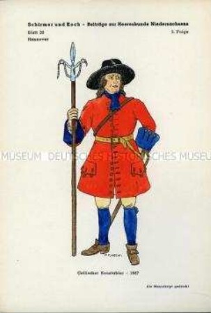 Uniformdarstellung, Konstabler des Bataillons Celle, Kurfürstentum Hannover, 1687.