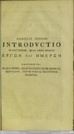 Danielis Heinsii Introductio In Doctrinam, Quae Libris Hesiodi Ergon Kai Ēmeron