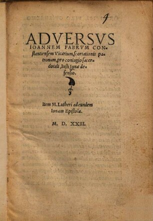 Adversvs Ioannem Fabrvm Constantiensem Vicarium, scortationis patronum, pro coniugio sacerdotali, Iusti Ionae defensio