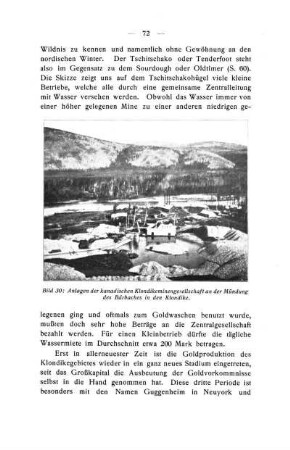 Anlagen der kanadischen Klondikeminengesellschaft an der Mündung des Bärbaches in den Klondike.