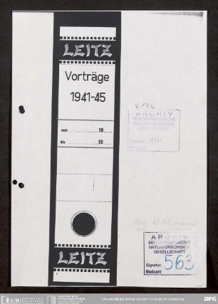 Vortragsveranstaltungen der Senckenbergischen Naturforschenden Gesellschaft in den Winterhalbjahren 1941/42 bis 1944/45
