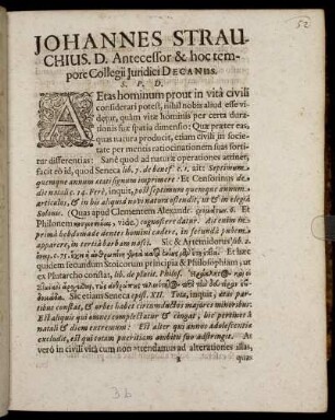 Johannes Strauchius. D. Antecessor & hoc tempore Collegii Iuridici Decanus. S. P. D. : [P. P. X. Ianuarii Anno MDCLXIX.]