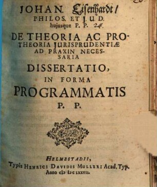 De theoria ac protheoria iurisprudentiae ad praxin necessaria dissertatio in forma programmatis