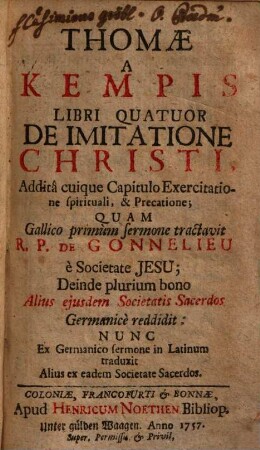 Libri IV de Imitatione Christi : addita cuique Capitulo Exercitatione Spirituali et Precatione