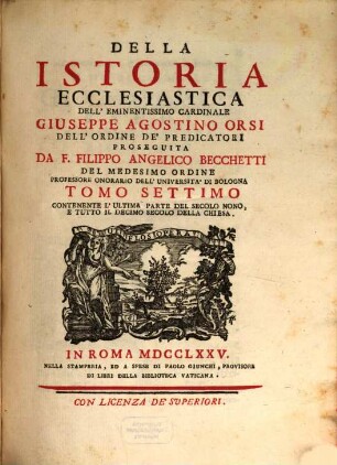 Della Istoria Ecclesiastica, 7. Contenente L'Ultima Parte Del Secolo Nono, E Tutto Il Decimo Secolo Della Chiesa