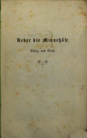 Über die Minnehöfe : Scherz und Ernst