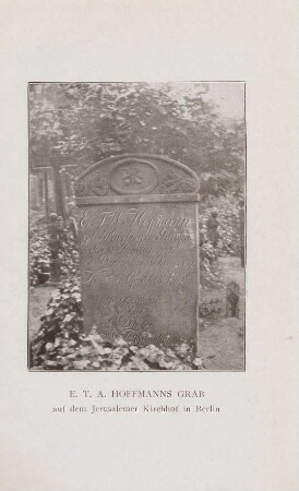 E. T. A. Hoffmanns Grab auf dem Jerusalemer Kirchhof in Berlin