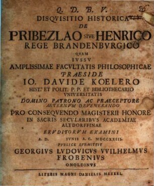 Disquisitio hist. de Pribezlao, sive Henrico rege Brandenburgico