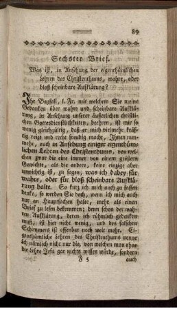 Sechster Brief. Was ist, in Ansehung der eigenthümlichen Lehren des Christenthums, wahre oder bloß scheinbare Aufklärung?