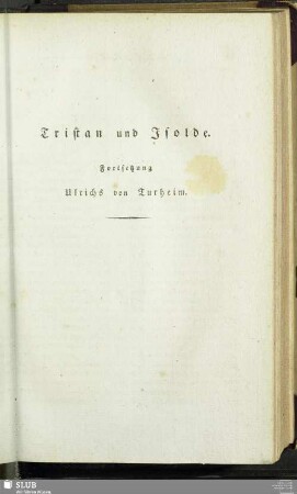 Tristan und Isolde. Fortsetzung Ulrichs von Turheim