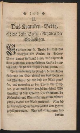 II. Das Krancken-Bette, als die beste Seelen-Artzeney der Wollüstigen.