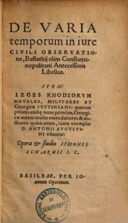 De varia temporum in iure Civili Observatione, Eustathij olim Constantinopolitani Antecessoris Libellus
